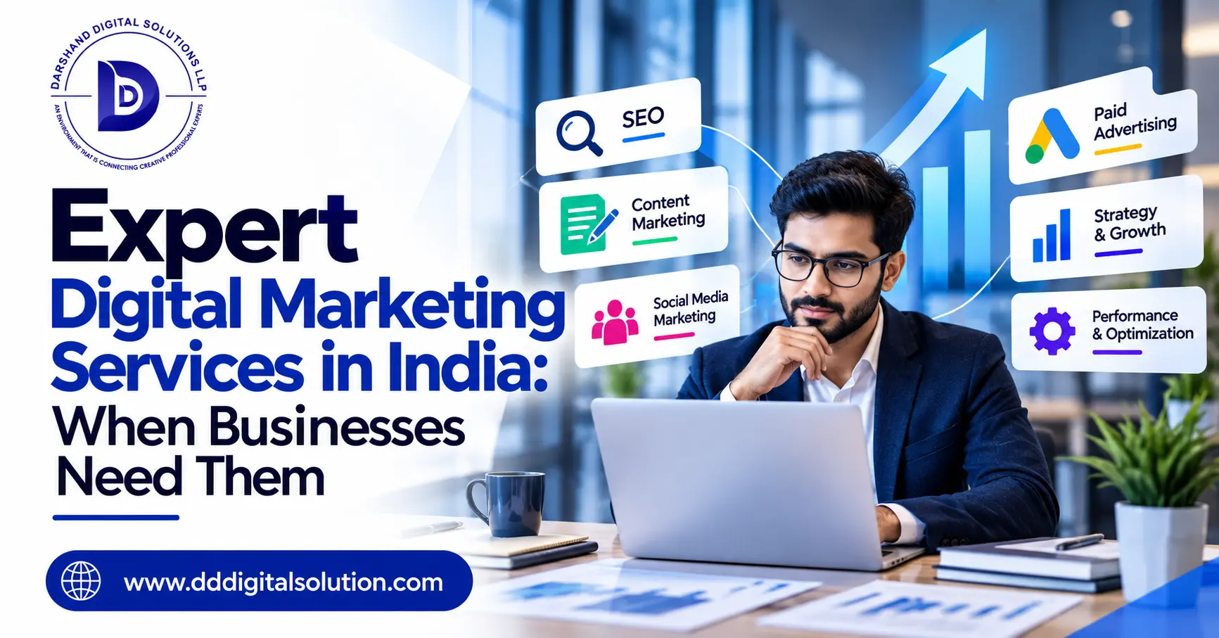 Expert Digital Marketing Services in India: When Businesses Need Them